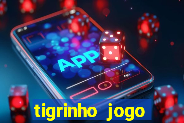 tigrinho jogo deposito minimo 1 real